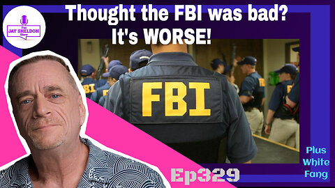 Thought the FBI was bad? It's worse!