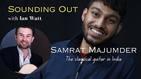 Sounding Out: Samrat Majumder - The Guitar in India