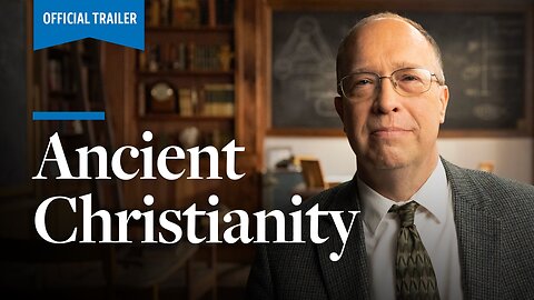 NEW FREE ONLINE COURSE | "Ancient Christianity"