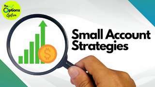 Strategies for Trading a Small Account