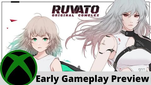 Ruvato Original Complex Early Gameplay Preview on Xbox