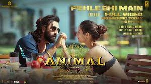 ANIMAL:Pehle Bhi Main(Full Video) | Ranbir Kapoor,Tripti Dimri |Sandeep V |Vishal M,Raj S |Bhushan K