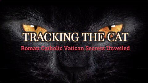 MATINEE Movie in afternoon title "TRACKING THE CAT" Roman Catholic Vatican Secrets Revealed