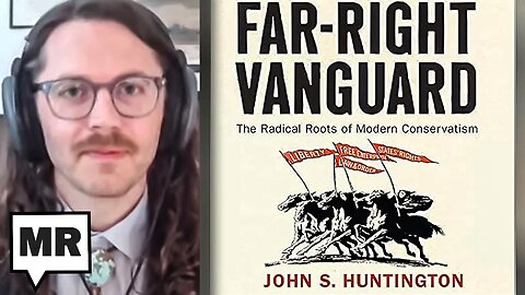 The Radical Roots of Modern Conservatism | John S. Huntington | TMR