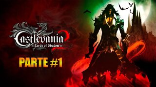 Castlevania Lords Of Shadow 2 - [Parte 1] - Dificuldade Senhor Das Sombras - PT-BR - 60Fps - [HD]