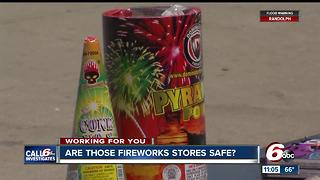 Are those fireworks stores safe?