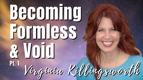 200: Pt. 1 Becoming Formless & Void | Virginia Killingsworth on Spirit-Centered Business™