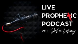 Prophetic Podcast #235: Intercession And Prophetic Prayer