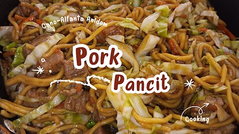 Pork Pancit