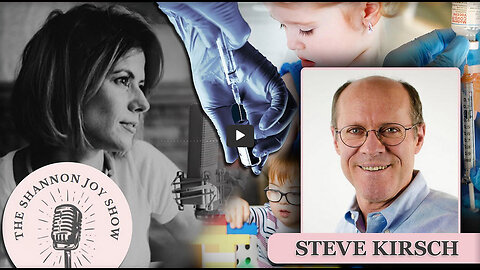 Steve Kirsch: DO NOT Vaccinate Your Kids With ANY Childhood Vaccines’