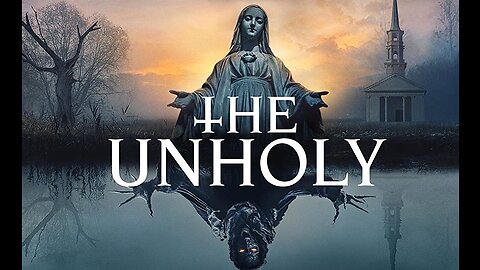 The Unholy (2021) Full Movie Explain in English