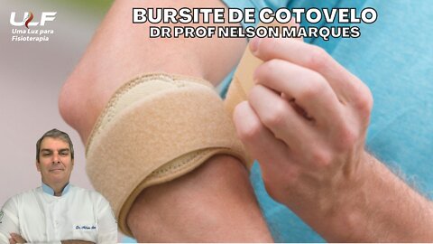BURSITE DE COTOVELO - Dr. Prof. Nelson Marques