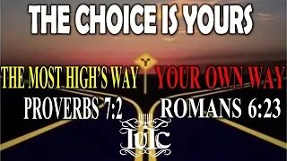 The Israelites: The Choice is Yours