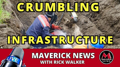 Calgary Water Main CRISIS | Maverick News LIVE with Rick Walker