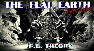 Flat Earth Theory