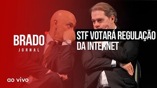 STF VOTARÁ REGULAÇÃO DA INTERNET” - AO VIVO: BRADO JORNAL - 05/05/2023