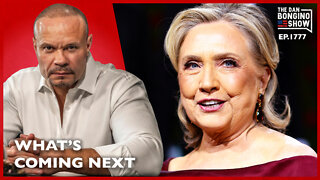 Be Careful Of What’s Coming Next (Ep. 1777) - The Dan Bongino Show