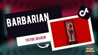 Barbarian - TikTok Review