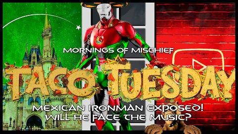 Taco Tuesday - Mexican Ironman EXPOSED! Will he face the music?