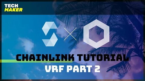 Chainlink Tutorial | How to Generate a Random Number with Chainlink VRF in Solidity - Part 2