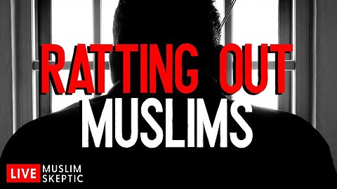 Get Rich + Influential By RATTING OUT Muslims??! [Muslim Skeptic LIVE #21]