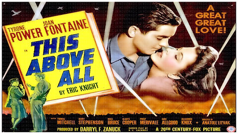 🎥 This Above All - 1942 - 🎥 TRAILER & FULL MOVIE