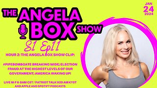 The Angela Box Show Clip - 1.24.24 S1 Ep11 - HOUR 2
