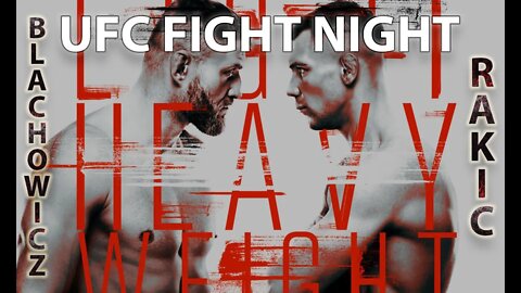 UFC FN Preview LIVE - Blachowicz vs Rakic