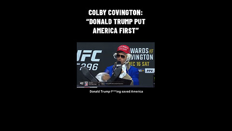 Colby Covington Talks About Donald Trump