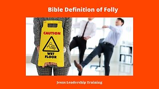 Bible Definition of Folly