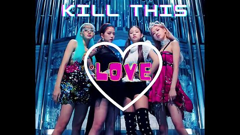 Kill This Love - BLACKPINK - Kpop - Joy Funny Factory