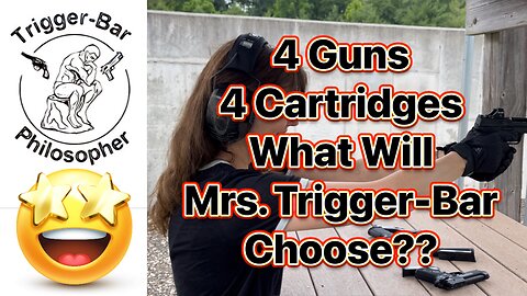 What’s the best gun for your non-gun wife/girlfriend? We try 4 and 4 cartridges.