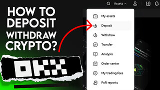 How to Deposit and Withdraw Crypto in OKX? Guide for Beginners