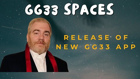 GG33 Spaces: New GG33 App Has Been RELEASED