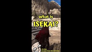 What Is ISEKAI? #shorts