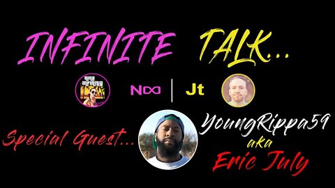 Talking with YoungRippa59 AKA Eric July about Clown World | Infinite Talk