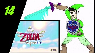 An Overly Eager AI l The Legend of Zelda Skyward Sword HD Part 14