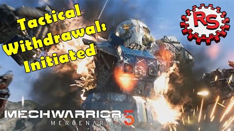 Tactical Withdrawal: Initiated - MechWarrior 5