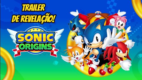 Sonic Origins * Trailer de Revelação
