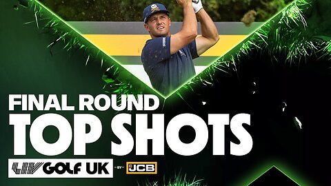 TOP SHOTS: Final Round Highlights | LIV Golf UK by JCB