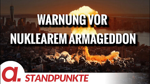 Den Krieg eliminieren – Initiative warnt vor nuklearem Armageddon | Von Tilo Gräser