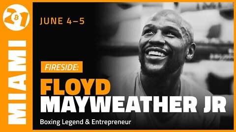 Bitcoin 2021: Fireside: Floyd Mayweather, Jr. And Tracy Leparulo