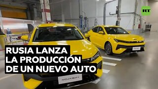 Rusia lanza la producción de un nuevo modelo de auto en medio de las sanciones occidentales