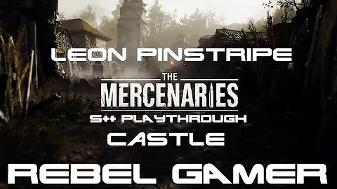 RE4: The Mercenaries - Castle: Leon Pinstripe (S++Rank) - XBOX SERIES X
