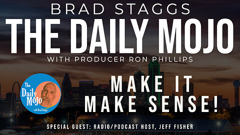 LIVE: Make It Make Sense! - The Daily Mojo