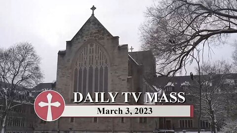 Daily Mass Friday | St. Thomas the Apostle West Springfield, March 3, 2023