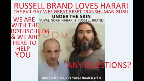 Russel Brand Hugs Evil Khazarian WEF Great Reset Transhuman Guru Yuval Harari. They Love Each Other