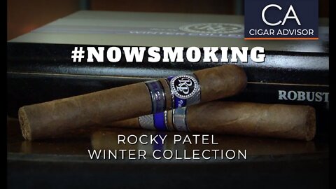 #nowsmoking: Rocky Patel Winter Collection Robusto Cigar Review
