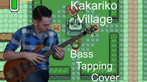 Kakariko Village [The Legend of Zelda] Bass Tapping Cover