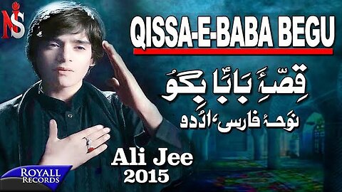 Ali Jee | Qissa E Baba Bigu (Farsi) | 2014